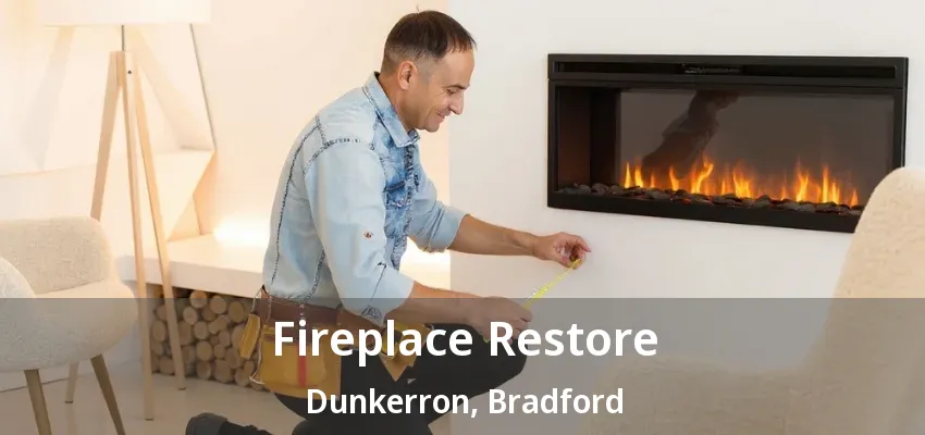 Fireplace Restore Dunkerron, Bradford - ON