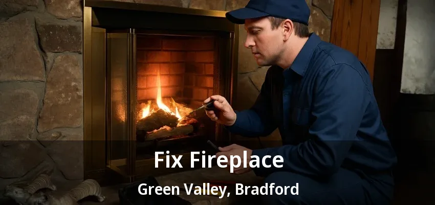 Fix Fireplace Green Valley, Bradford - ON