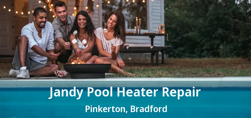 Jandy Pool Heater Repair Pinkerton, Bradford - ON Jandy Pool Heater Repair Pinkerton, Bradford - ON