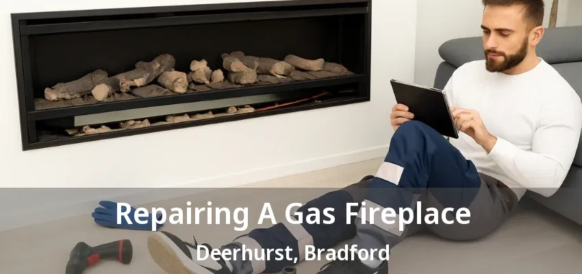 Repairing A Gas Fireplace Deerhurst, Bradford - ON Repairing A Gas Fireplace Deerhurst, Bradford - ON