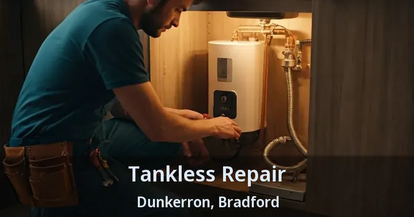 Tankless Repair Dunkerron, Bradford - ON