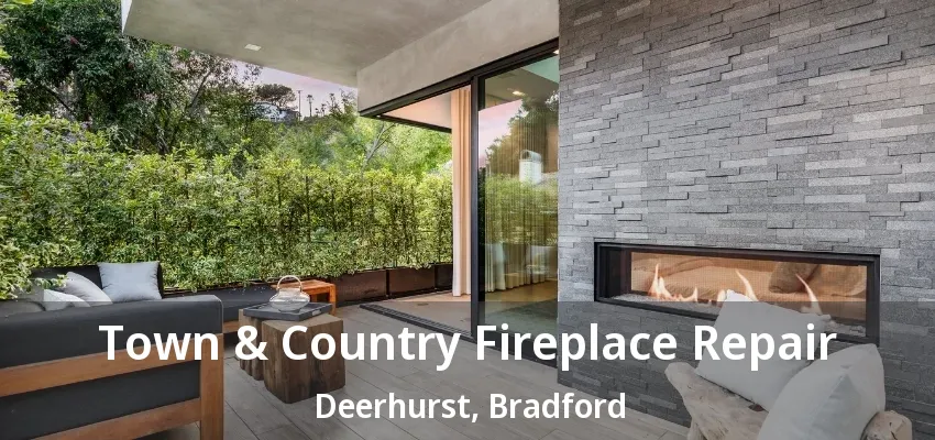 Town & Country Fireplace Repair Deerhurst, Bradford - ON Town & Country Fireplace Repair Deerhurst, Bradford - ON